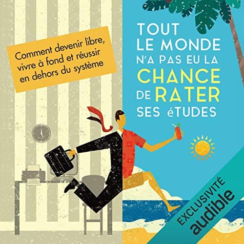 Avis Audible : le game changer pour apprendre et se développer 38 Tout le monde n’a pas eu la chance de rater ses études audible